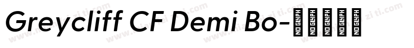 Greycliff CF Demi Bo字体转换